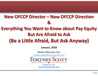 Mickey Silberman FortneyScott – January 2018 OFCCP and Pay Equity Update